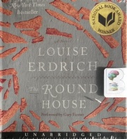 The Round House written by Louise Erdrich performed by Gary Farmer on CD (Unabridged)